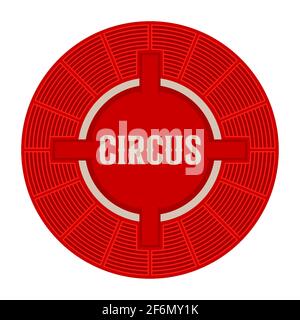 Circus red round circle emblem. Circus seats top view. Vintage circus font. Vector illustration isolated on white. Stock Vector