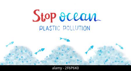 Stop ocean plastic pollution concept. Dead fishes and crushed plastic bottles sea. Hand drawn lettering. Stock Photo