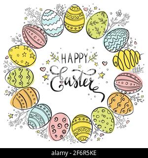 Happy Easter hand drawn wreath on white background. Decorative doodle frame made of Easter eggs and floral elements. Ornamental colorful line drawing Happy Easter eggs in a circular shape, flat style. Vector illustration Stock Vector