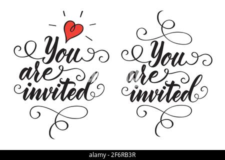 Vector calligraphy hand drawn lettering phrase You are invited. Suitable for wedding event. Decorated phrase with swirl lines. Vector illustration Stock Vector