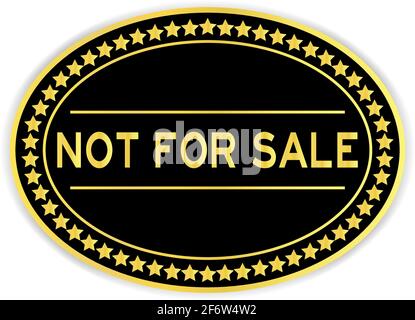 Gold oval label sticker with word not for sale on white background Stock Vector