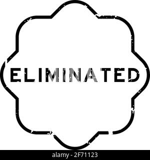 Grunge black eliminated word rubber seal stamp on white background Stock Vector