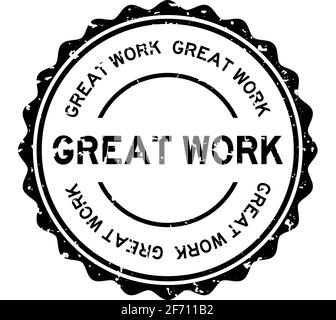 Grunge black great work word rubber seal stamp on white background ...