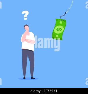 Fishing money bait with dollar banknote on the hook and uncertain young man standing in front of and thinking. Money trap or finance risks business co Stock Vector