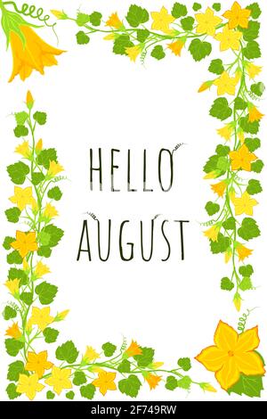 Bright pumpkin flowers template. Hello august postcard. Yellow floral branch border in a rectangular frame. Sunny summertime Stock Vector