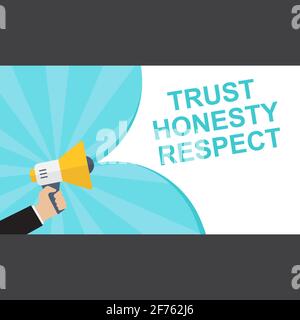 Hand holding bullhorn Writing Trust Honesty Respect. Vector illustration Stock Vector