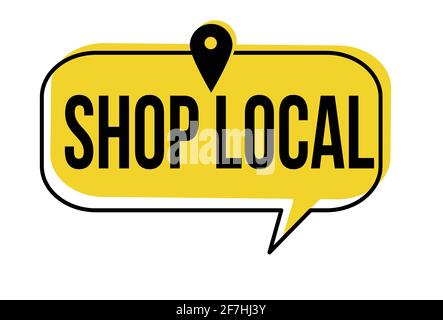 Shop local speech bubble on white background, vector illustration Stock Vector