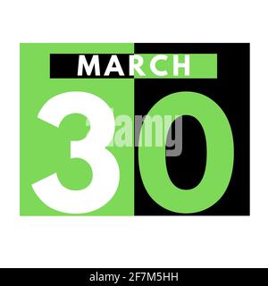 March 30 . Flat daily calendar icon .date ,day, month .calendar for the month of March Stock Photo