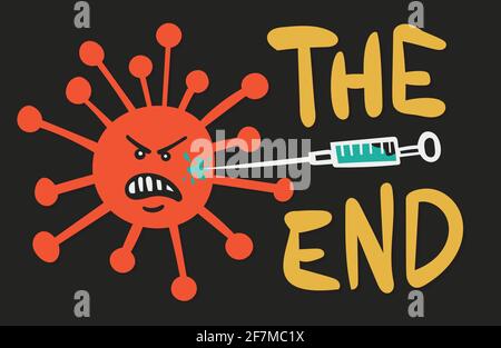 The end of coronavirus. Covid19 hand drawn. Cartoon coronavirus with syringe icon. Multi colored vector print illustration Stock Vector