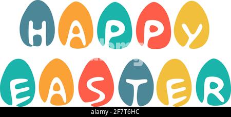 Happy Easter lettering, white letters on colorful eggs, simple vector illustration Stock Vector