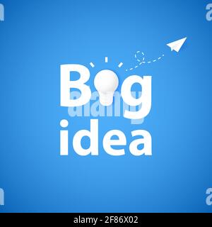 The concept of big idea, creativity and inspiration. White light bulb in the text and paper plane taking off on a blue background. Vector illustration Stock Vector