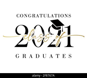 Class of 2021 Congratulations graduates golden calligraphy banner. Vector illustration congratulation graduation 2021 year in academic cap on white Stock Vector