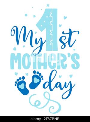 My first Mother's Day - happy Mother’s Day lettering greeting card set. Handmade calligraphy vector illustration. Good for scrap booking, posters, tex Stock Vector