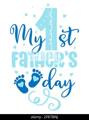 My first Father's Day - happy Father’s Day lettering greeting card set. Handmade calligraphy vector illustration. Good for scrap booking, posters, tex Stock Vector