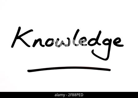 Knowledge, handwritten on a white background. Stock Photo