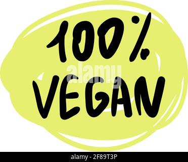 Vegan food and products vector label icon set. 100 % vegan circle ...
