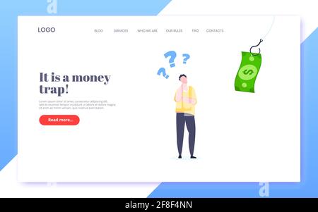 Fishing money bait with dollar banknote on the hook and uncertain young man standing in front of and thinking. Money trap or finance risks business co Stock Vector