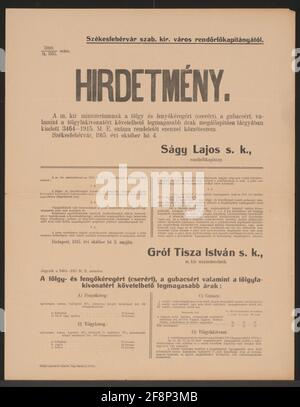 Maximum prices for tree bark u.a. - Announcement - Székesfehérvár - in Hungarian language Regulation of the United Kingl. Ministry of the highest prices of the oak and spruce bark, the Gallapfel and the oak extract - Székesfehérvár, October 4, 1915 - Lajos Ságy MP, Police Hauptmann - Text of the Regulation as well as price list - Budapest, on October 2, 1915 - Graf isván Tisza MP, UK. Royal. Prime Minister - 7800./1915. Stock Photo