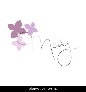 May word. May concept text with flowers. Vector illustration of May hand lettering text for poster, card, banner, template design on white background. Stock Vector