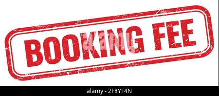 BOOKING FEE text on red grungy rectangle stamp. Stock Photo