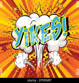 Word Yikes on comic cloud explosion background illustration Stock Vector