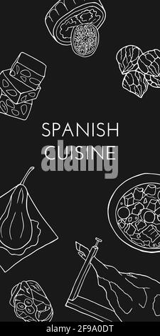 Hand-drawn poster with traditional Spanish cuisine dish and desserts. Design sketch element for menu cafe, bistro, restaurant, bakery and packaging. Stock Vector