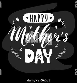 Happy mother's day white lettering calligraphy on black chalk board. Vector card greeting illustration. EPS 10 Stock Vector