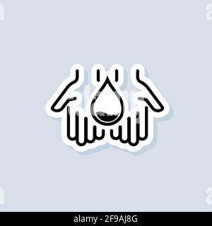 Water drop sticker. Natural aqua. Water drop icon in hand. Saving water is an environmental concept. Vector on isolated background. EPS 10. Stock Vector