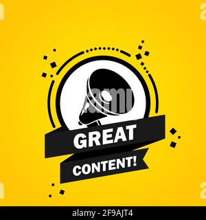 Megaphone with Great content speech bubble banner. Loudspeaker. Label for business, marketing and advertising. Vector on isolated background. EPS 10. Stock Vector