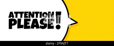 Speech bubble banner with Attention please text. Loudspeaker. For business, marketing and advertising. Vector on isolated background. EPS 10. Stock Vector