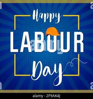 International Worker's Day card. Happy Labour Day banner. Text in creative yellow frame. Vector illustration. Isolated abstract graphic design templat Stock Vector