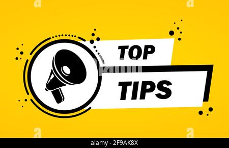 Megaphone with Top tips speech bubble banner. Loudspeaker. Label for business, marketing and advertising. Vector on isolated background. EPS 10. Stock Vector
