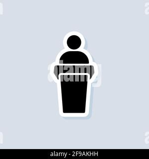 Speaker sticker. Speaker speaking from the podium. Training, presentation icon. Business Presentation Icons. Teacher icon. Vector on isolated backgrou Stock Vector