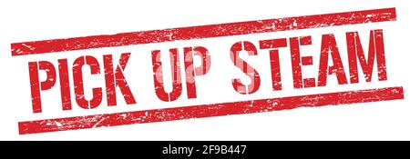 PICK UP STEAM text on red grungy rectangle stamp sign. Stock Photo