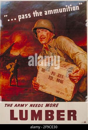 An American WW2 poster about increasing lumber production in the war effort Stock Photo