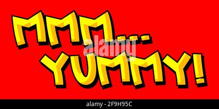 MMM Yummy! Comic book style text. Delicious food and tasty snack, satisfaction experience related words, on red background. Cartoon vector illustratio Stock Vector