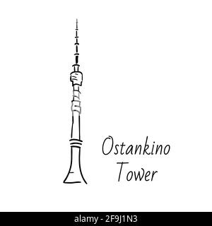 Hand drawn doodel sketch of Moscow landmarks. Ostankino tower. Tv. Black line on white background Stock Vector