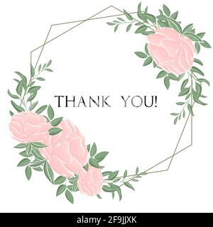 Round floral frame, thank you. Thank you lettering in a frame. Flowers in a circle, floral border. Template for a postcard. Delicate pink peonies.Vect Stock Vector