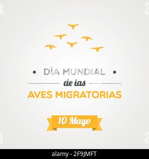 World Migratory Bird Day in Spanish. May 10. Vector illustration, flat design Stock Vector