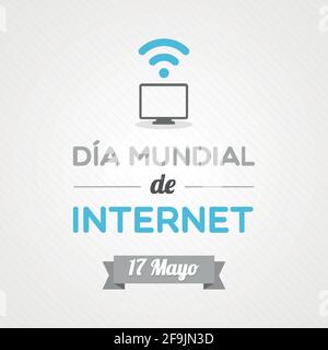 World Internet Day in Spanish. May 17. Vector illustration, flat design Stock Vector
