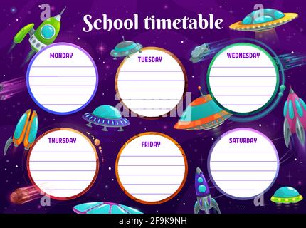 Kids education school timetable vector shedule with space ufo and meteors. Kids time table or schedule for lessons with alien spaceships in universe, Stock Vector