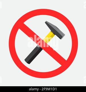 prohibited sign knocking loudly hammer Stock Vector