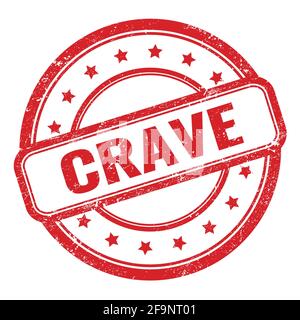 CRAVE text on red round grungy texture stamp Stock Photo - Alamy