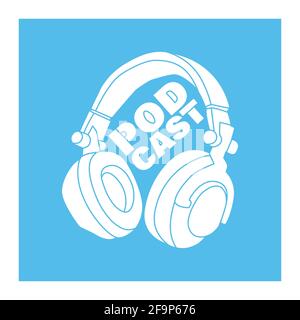 Vector cover for podcast show. Illustration of stereo headphones and hand drawing lettering. Stock Vector