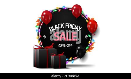 Black friday sale, up to 25 off, round discount banner with garland, balloons and gifts isolated on white background for your arts Stock Photo