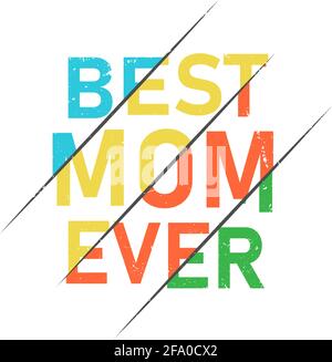 Free Vector  Best mom ever