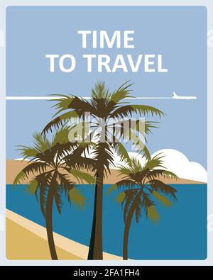 Time to Travel poster holiday summer tropical beach vacation. Ocean seaside landscape palms plane. Vector illustration isolated Stock Vector