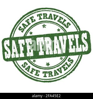 Safe travels grunge rubber stamp on white background, vector illustration Stock Vector