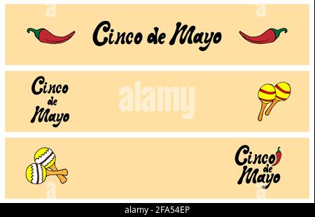 Banner set. Cinco de mayo handwritten lettering phrase design with hand draw color cartoon doodles maracas, pepper. 3 horizontal banners design. Stock Vector