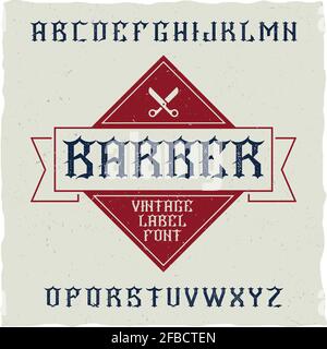 Barber Shop label font and sample label design with decoration and ribbon. Vintage font, good to use in any classic style labels. Stock Vector